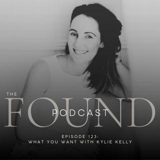 Episode 123: "The kid is fine, what YOU want, Mom" with Kylie Kelly