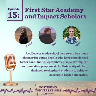 Ep 15: First Star Academy and Impact Scholars