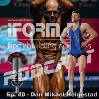 Ep. 40 - Dan Mikael Helgestad