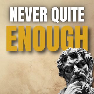 #13 You Feel NOT ENOUGH Because You MEASURE By Others' Standards | Self-Worth From Stoicism