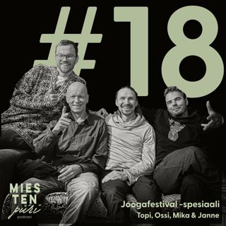 #18 - JOOGAFESTIVAL Spesiaali - Ossi Kajas, Mika Vainio & Janne Jussila