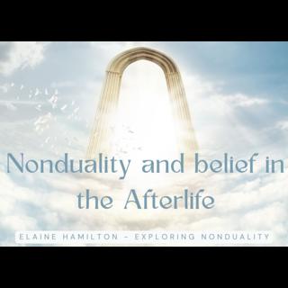 Nonduality and belief in the Afterlife