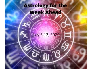 Astrology For the Week Ahead - July 5-12, 2020