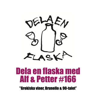 166. Dela en flaska – Grekiska viner, Brunello & 90-talet