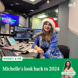 Money and Me: Michelle's look back to 2024