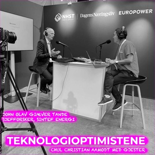 TEKNOLOGIOPTIMISTENE - John Olav Giæver Tande, Sjefforsker, SINTEF Energi