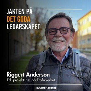 Att leda och bana vägen för andra - Riggert Anderson