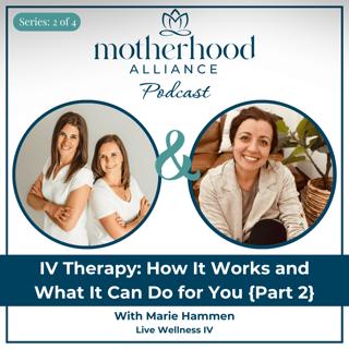 IV Therapy: How It Works and What It Can Do for You {Part 2} w/ Marie Hammen | Live Wellness IV
