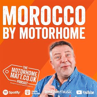 Morocco by Motorhome: Routes, Travel Tips and Common Myths