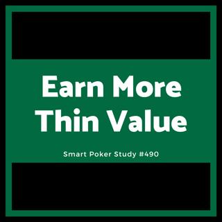 How to Earn More Thin Value with Weak Pairs #490