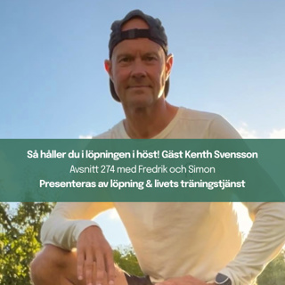 274. Så håller du i löpningen i höst!