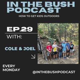Getting kids outdoors with Cole and Joel