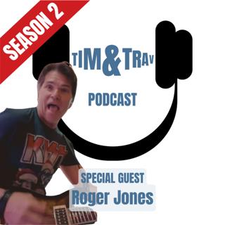 Episode 205 - Special Guest: Roger Jones