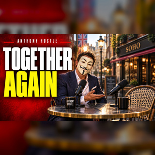 Anthony Hustle Podcast #37 - Tom Torero and Tony Hustle Meet Again