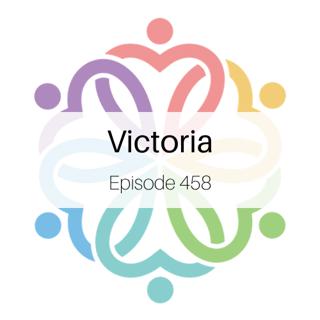 Ep 458 - Victoria