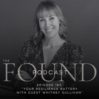 183: Your Resilience Battery with Guest Whitney Sullivan
