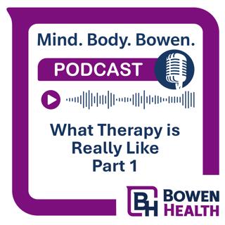What Therapy is Really Like, Part 1