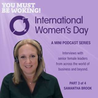 International Women's Day Mini Series - Part 3