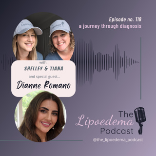 Ep 118 ~ Lipoedema Warrior Dianne Romano