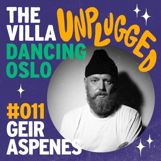 #011 - Geir Aspenes / A** Pe**s / Holmlia / Fritidsklubben og miljøet rundt / Fotokopi / Marilyn / g-HA / Music Maestro / Vinyl vs digital / Raves / Kristiania / Skansen / Sunkissed / The Villa / Hørselen / Hvor går veien videre? /