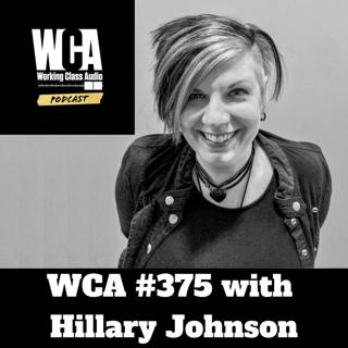 WCA #375 with Hillary Johnson - Home Ownership, Pandemic Records, Experiencing The Symphony, Home R&D, and The Love of Recording Bands