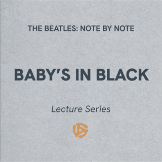 Baby's In Black - Lecture Series 72 (bonus)