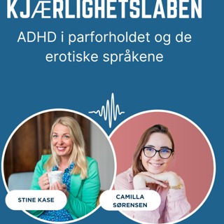 #9 ADHD i parforholdet og de erotiske språkene