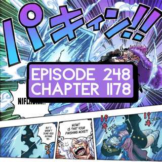Episode 248: ONE PIECE Chapter 1178 Review