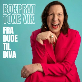 177 - Tone Vik om boka si "Fra dude til diva"