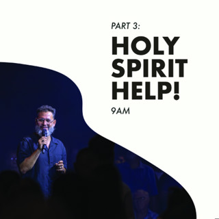 Holy Spirit Help! (Part 3) | Pastor George Georgiou | Morning Service | 16 February 2025