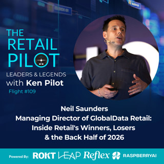 Neil Saunders, Managing Director of GlobalData: Inside Retail's Winners, Losers & the Back Half of 2026