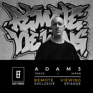 Remote Viewing by Adam3 // Exclusive Episode for EAST FORMS Drum&Bass