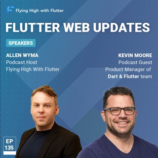 Flutter Web Updates with Kevin Moore