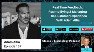Real Time Feedback: Resimplifying & Managing The Customer Experience With Adam Alfia
