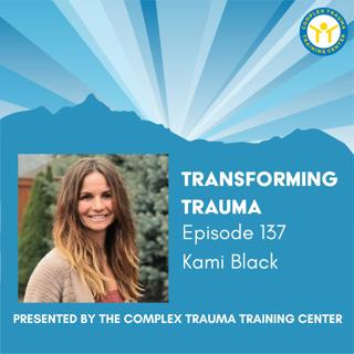 Empowering Adolescent Females in Residential Treatment With Kami Black of ROOTs Transition