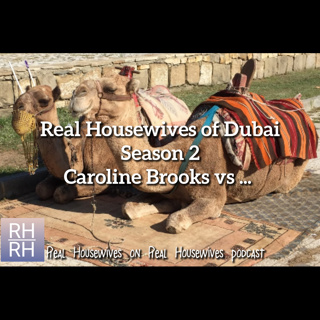 Real Housewives of Dubai Season 2 Caroline Brooks vs…