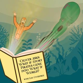 160. What if Story Pirates came into What If World?