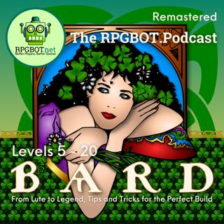 2014 DnD 5e BARD Levels 5–20 (Remastered): From Lute to Legend, Tips and Tricks for the Perfect Build