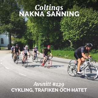 129. Cykling, trafiken och hatet