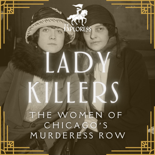 The Lady Killers of 1920s Chicago
