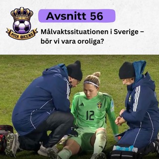 56. Målvaktssituationen i Sverige – bör vi vara oroliga?