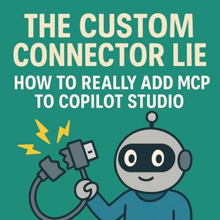 Custom connector MCP integration: how to really add Model Context Protocol to Copilot Studio