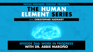 Ep. 266 - Human Element Series - Work in Progress with Dr. Abbie Maroo