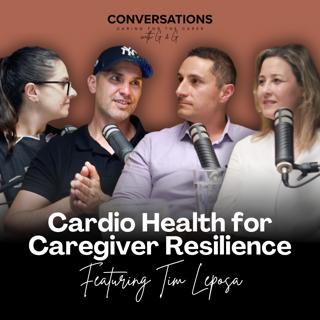 Fit For Care: Cardio Training for Caregivers Feat. Tim Leposa