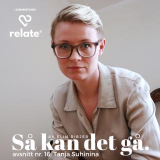 16. Tanja Suhinina - Förmågan att känna kärlek till mer än en åt gången