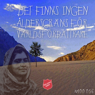 #100 056 Om Malala och hur skolan kan förändra världen