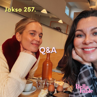 257. Q&A: armollisuutta, arkiruokainspistä ja deittivinkkejä