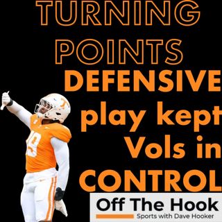 Tennessee football turning points in Vols' 72-17 win vs. ETSU Bucs