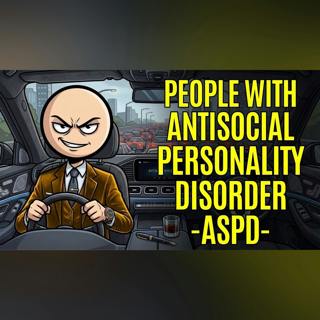 The Psychology of People with Antisocial Personality Disorder