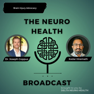Brain Injury Advocacy with Kedar Hiremath
